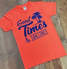 Good Times Tee Shirt